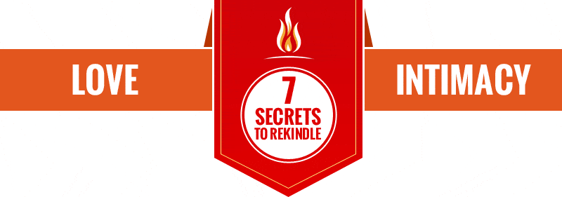 7-Secrets-to-Rekindle-Love-and-Intimacy-title-compressor.gif